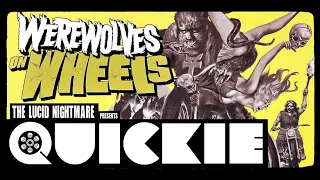 The Lucid Nightmare - Quickie: Werewolves on Wheels