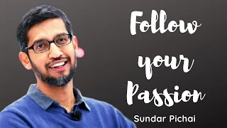 Follow your passion | Sundar Pichai Motivational speech | English with subtitles | Motivation Reels