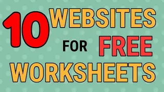 10 Websites For Free Worksheets!