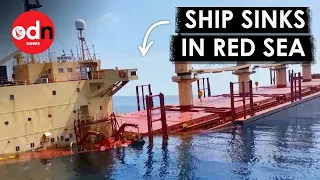 Watch UK Cargo Ship 'Rubymar' Sinking in Red Sea After Houthi Attack