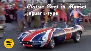 Classic Cars in Movies - Jaguar E type