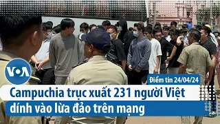 Campuchia trục xuất 231 người Việt dính vào lừa đảo trên mạng | Điểm tin VN | VOA Tiếng Việt