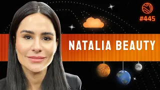 NATALIA BEAUTY - Venus Podcast #445