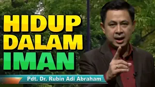 Hidup Dalam Iman | Pdt. Dr. Rubin Adi Abraham