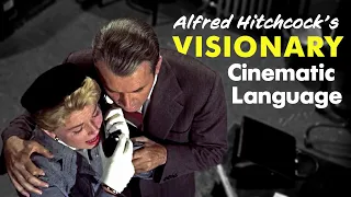 Alfred Hitchcock's Visionary Cinematic Language