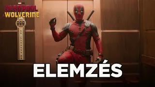 Kezdődjön a Multiverzumosdi! I Deadpool & Wolverine Trailer Elemzés