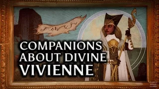 Dragon Age: Inquisition - Companion comments about Divine Vivienne