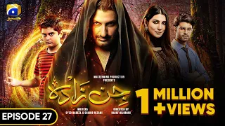 Jinzada Episode 27 - [Eng Sub] - Syed Jibran - Nazish Jahangir - Saad Qureshi - 17th August 2023