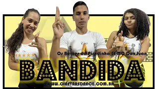 Bandida - MC Don Juan, Guilherme e Benuto Ft DG e Batidão Stronda - Cia Stars Dance (Coreografia)