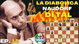 La Diabolica Siciliana Najdorf di Tal!