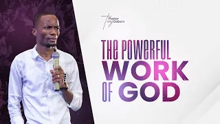 The Powerful Work Of God | Kuuweza Wakati Ujao | Pastor Tony Osborn