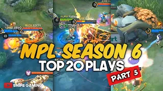 TOP 20 PLAYS MPL SEASON 6 PART 5