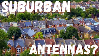 Which Antenna for a Suburban Environment?