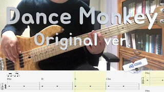 [Tones And I] Dance Monkey bass cover(+Original ver. TAB)