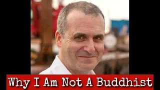 Ep158: Why I Am Not A Buddhist - Dr Evan Thompson