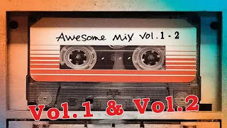 Guardians od the Galaxy, Awesome mix vol.1 & vol.2