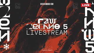 All You Need Is Live - LiveStream 120 -  RAW TECHNO 5