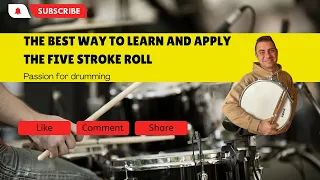 Best Way To Learn And Apply The 5 Stroke Roll