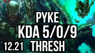 PYKE & Kai'Sa vs THRESH & Aphelios (SUP) | 5/0/9, 1000+ games | KR Grandmaster | 12.21