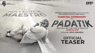 Padatik | Teaser | Mrinal Sen Biopic | Srijit Mukherji | Chanchal Chowdhury | Monami Ghosh |