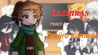 HASHİRAS react to Tanjiro Kamado || part 1/? || angst || Gacha club