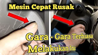 Jangan Lakukan Hal Ini!!! Kebiasaan Yang Sering Dilakukan Saat Mematikan Mesin Mobil!!Tips Otomotif