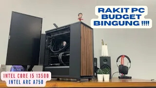 RAKIT PC BUDGET SEDERHANA YANG PENTING TAMPILAN CAKEP !!! Intel Core I5 + Intel ARC A750