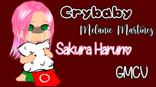 Crybaby ||GCMV|| Sakura