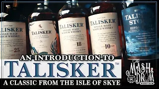 An introduction to Talisker Scotch Whiskey! 8 Year, 10 Year, Storm, Dark Storm 18 Year and 25 Year!