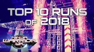 The 10 MOST WATCHED Runs of 2018 | Ninja Warrior UK