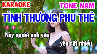 Tình Thương Phu Thê Karaoke Tone Nam Nhạc Sống | Karaoke Công Trình
