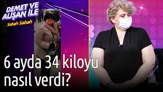 Demet ve Alişan ile Sabah Sabah | 6 Ayda 34 Kiloyu Nasıl Verdi?