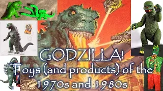 Godzilla Toys of the 1970s and 1980s