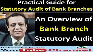 Practical Guide for Statutory Audit of Bank Branches - An Overview of Bank Branch Statutory Audit