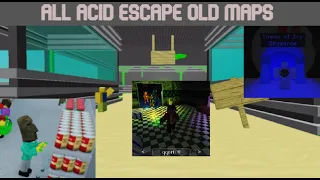 Roblox Acid Escape every old map
