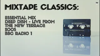 [MTC-164] Essential Mix BBC Radio 1 - Part 14 - Deep Dish, Live from the new Terrace - 2005-08-13