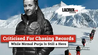 Criticised for Chasing Records. While Nirmal Purja Is Still a Hero. Why?