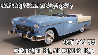 Scale Car Plastic Model AMT 1/16 ’55 CHEVROLET BEL AIR CONVERTIBLE unboxing fullbuild step by step