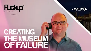 Creating the Museum of Failure - FUN Malmö