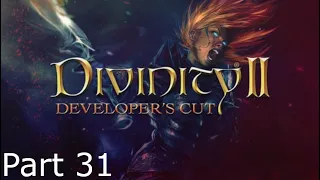 Divinity 2 - Ego Draconis (Developer's Cut) / Part 31 / Lord John & Lady Kara... sehr Spezial