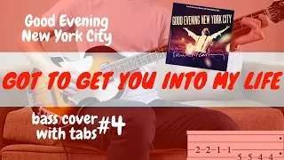 GOT TO GET YOU INTO MY LIFE - The Beatles (Paul McCartney GENYC) BASS COVER WITH TABS | Höfner 500/1