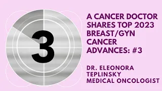 Top 5 Breast/GYN Cancer Advances in 2023: #3 Immunotherapy Updates