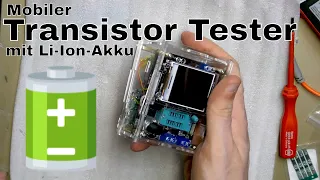 BitBastelei #452 - Mobiler Transistor-Tester durch Li-Ion Akku Umbau