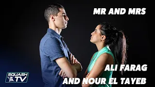 Squash: "Mr and Mrs" - Ali Farag and Nour El Tayeb