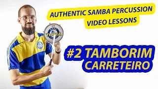 Video Lesson #2 Tamborim - Carreteiro - ASP (Authentic Samba Percussion)