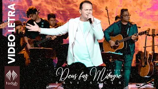 Davi Sacer | Deus Faz Milagre [Vídeo Letra]