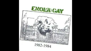 Enola Gay – 1982-1984 [COMPILATION]