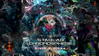 Starlab And Chronosphere - Vivid Visions