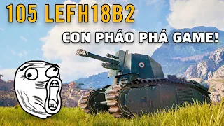105 leFH18B2: Pháo tự hành bá đạo nhất game World of Tanks