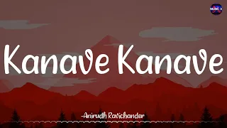 Kanave Kanave (Lyrics) - @AnirudhOfficial | David | Vikram / #KanaveKanave